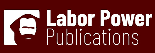 Labor Power Publications