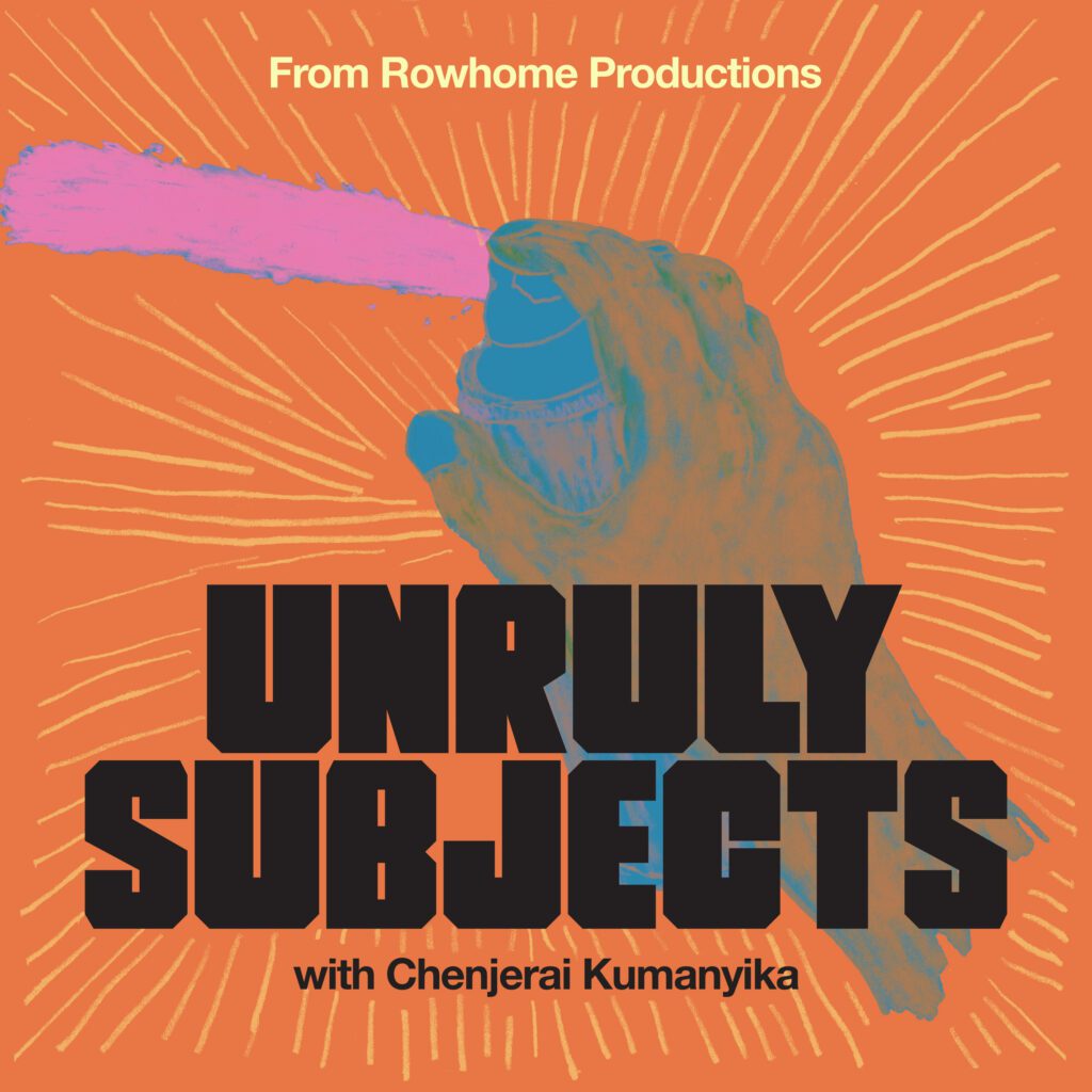 Unruly Subjects Podcast